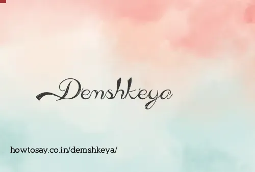Demshkeya