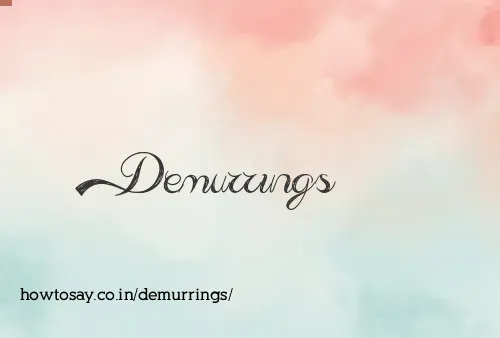 Demurrings