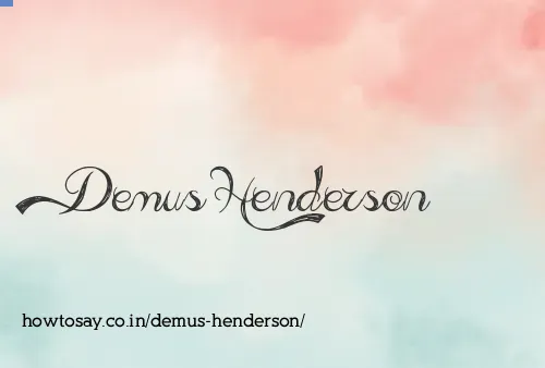 Demus Henderson