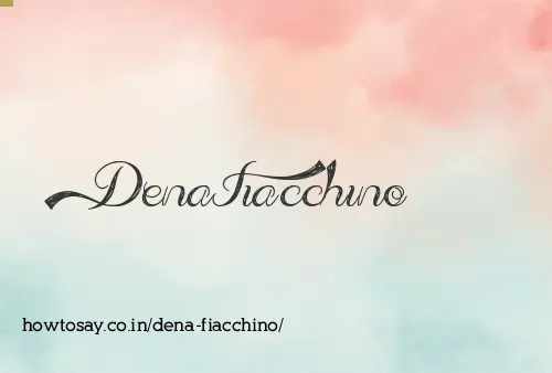 Dena Fiacchino