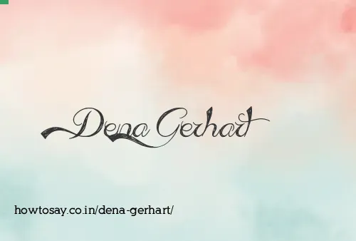 Dena Gerhart