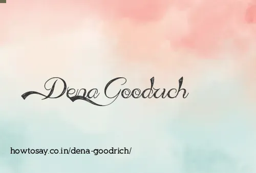 Dena Goodrich