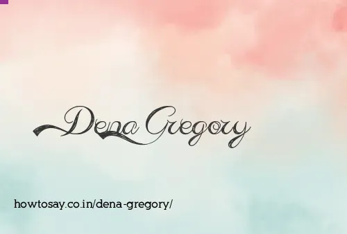 Dena Gregory