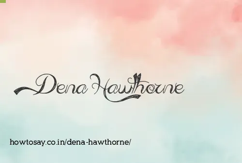 Dena Hawthorne