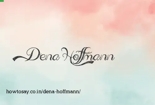 Dena Hoffmann