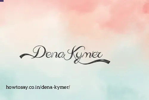 Dena Kymer