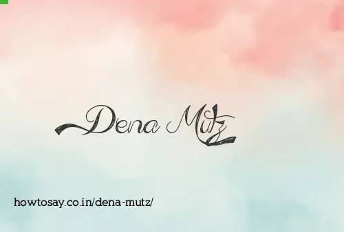 Dena Mutz