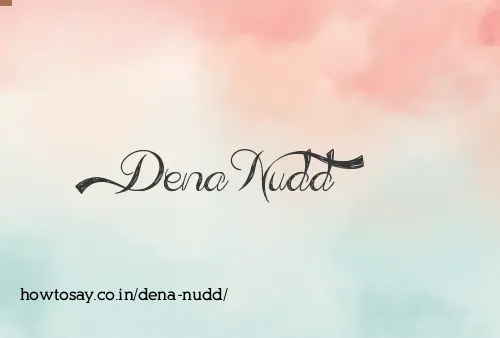 Dena Nudd