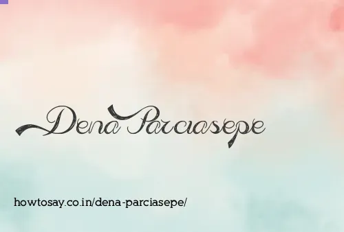 Dena Parciasepe
