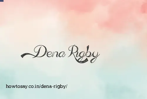Dena Rigby