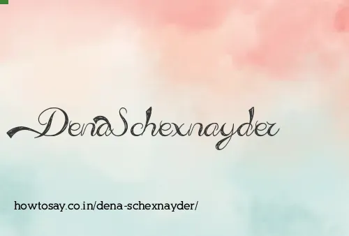 Dena Schexnayder