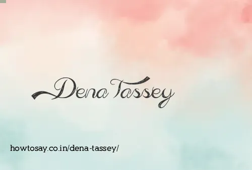 Dena Tassey