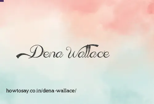 Dena Wallace