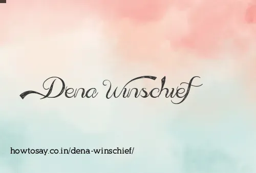 Dena Winschief