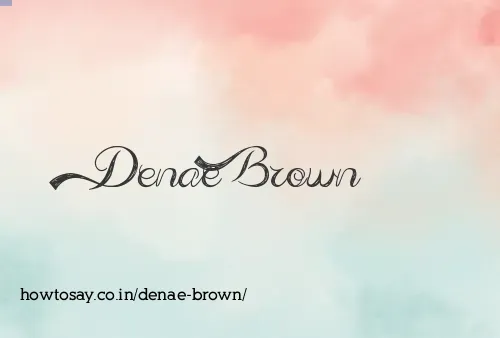 Denae Brown