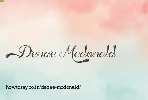 Denae Mcdonald