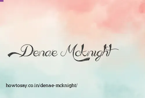 Denae Mcknight