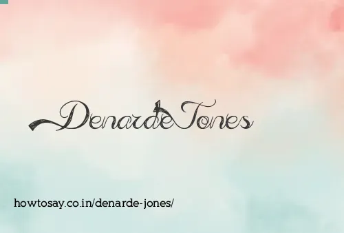 Denarde Jones