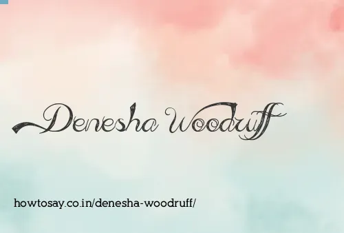 Denesha Woodruff