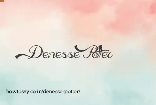 Denesse Potter