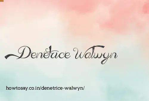 Denetrice Walwyn