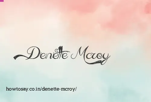 Denette Mcroy