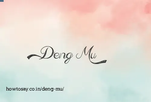 Deng Mu