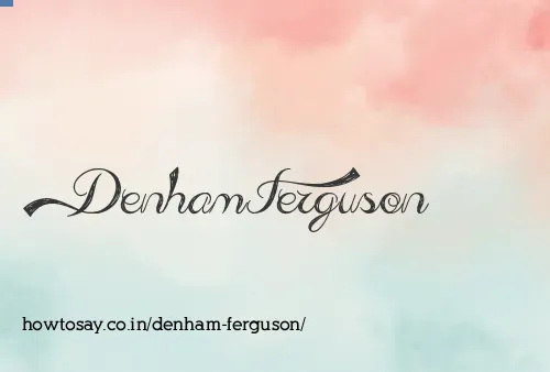 Denham Ferguson