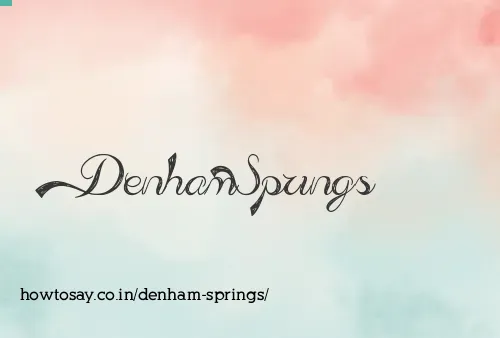 Denham Springs