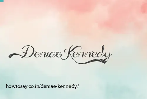 Deniae Kennedy
