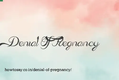 Denial Of Pregnancy