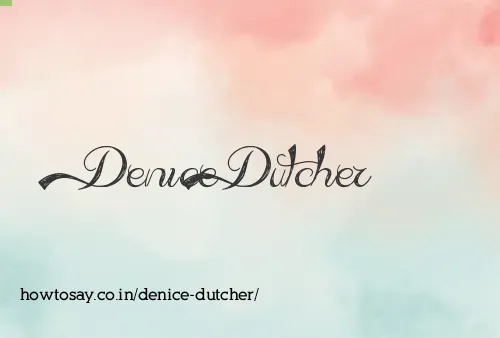 Denice Dutcher