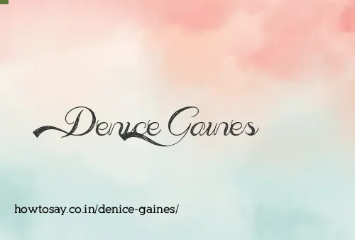 Denice Gaines