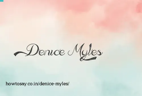 Denice Myles