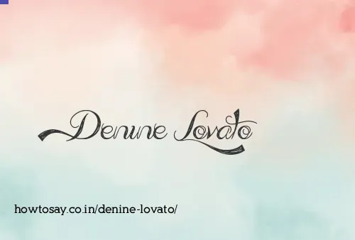 Denine Lovato