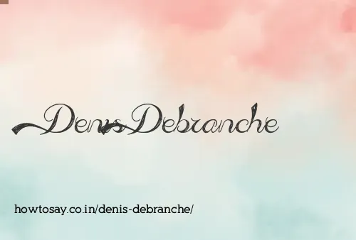 Denis Debranche