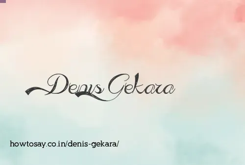 Denis Gekara