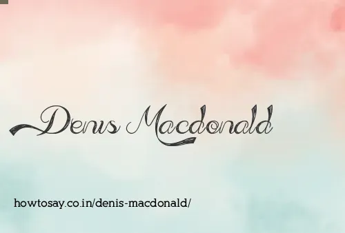 Denis Macdonald