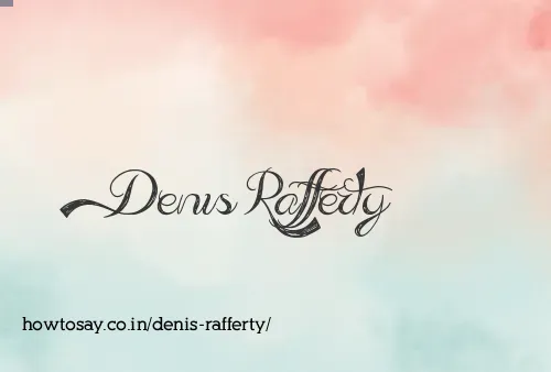 Denis Rafferty