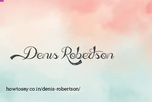 Denis Robertson