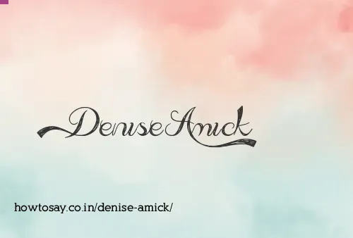 Denise Amick