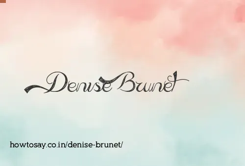 Denise Brunet