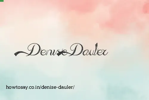 Denise Dauler