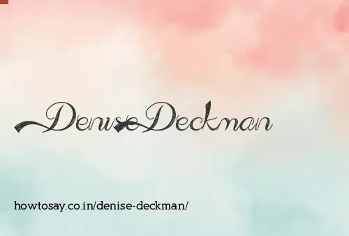 Denise Deckman
