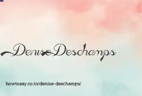 Denise Deschamps