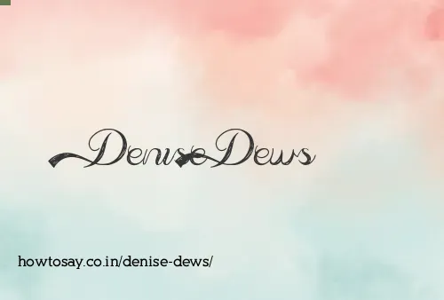 Denise Dews