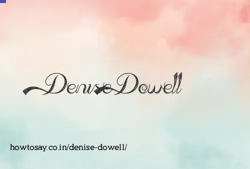 Denise Dowell