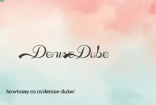 Denise Dube