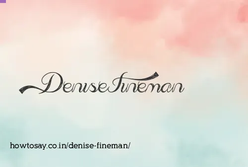 Denise Fineman
