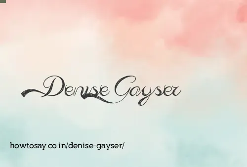 Denise Gayser